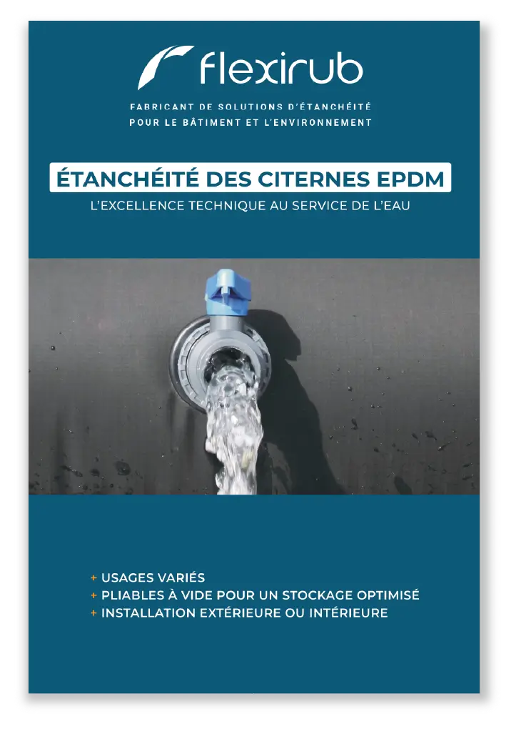 Dépliant sur l'étanchéité des citernes souples en EPDM par Flexirub