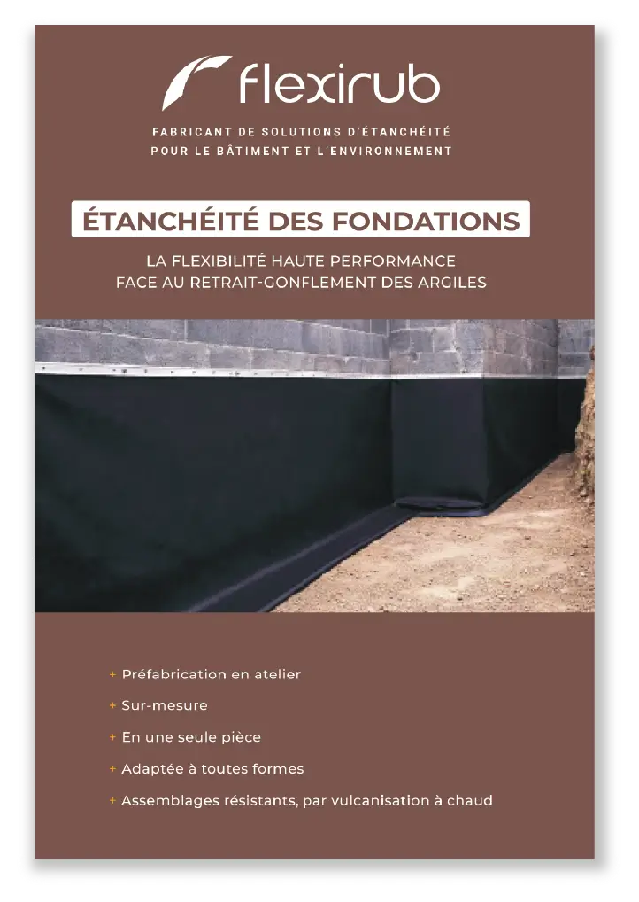 Dépliant sur l'étanchéité des fondations et retrait-gonflement des argilespar Flexirub